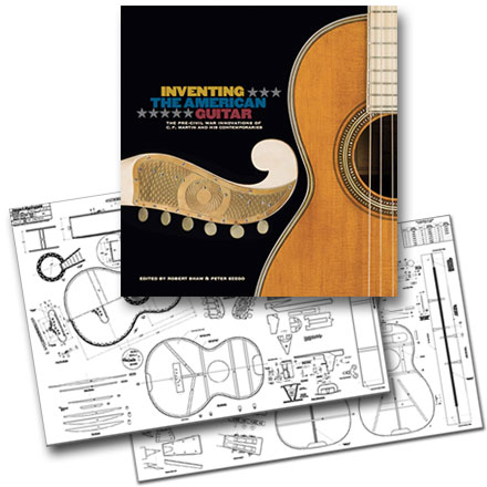 Inventing the American Guitar Book and Martin Guitar Plans