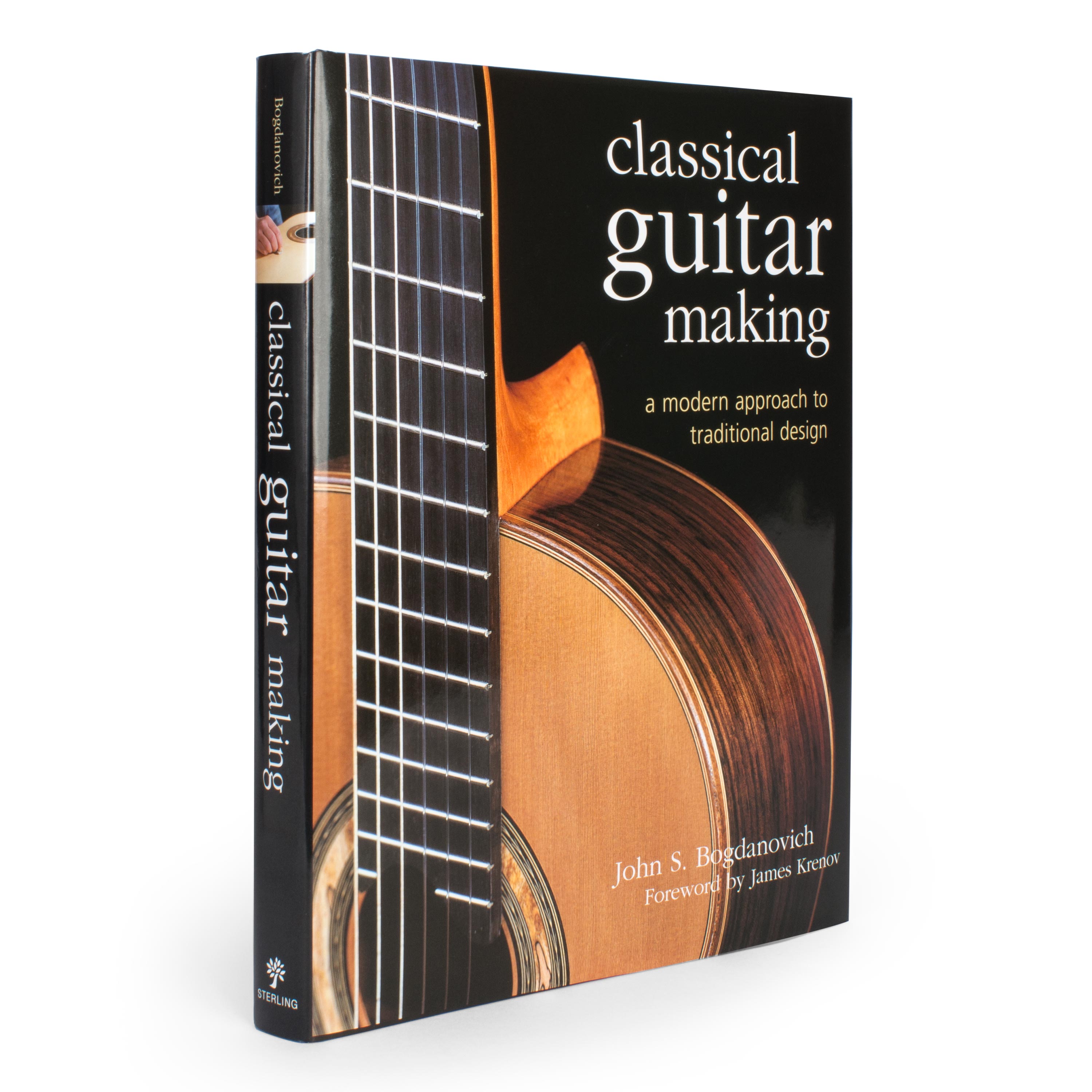 Classical Guitar Making: A Modern Approach to Traditional Design
