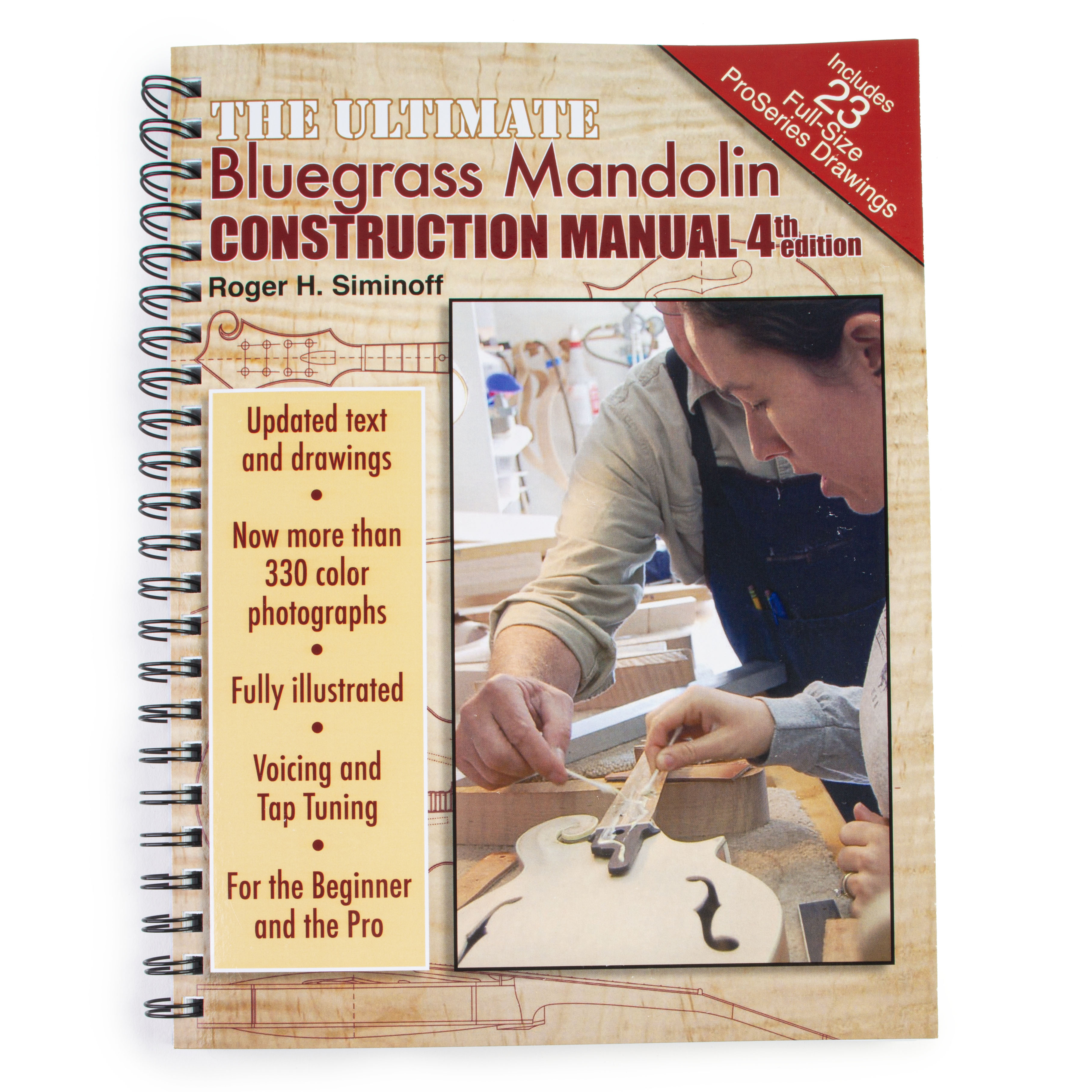 The Ultimate Bluegrass Mandolin Construction Manual - 4th Edition